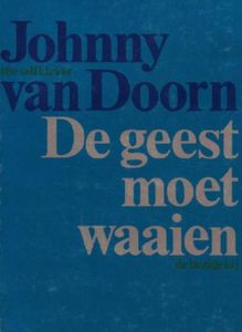 De geest moet waaien - Johnny van Doorn - ebook