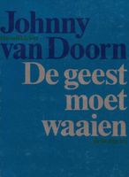 De geest moet waaien - Johnny van Doorn - ebook