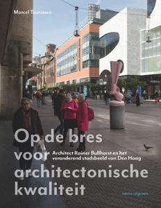 Op de bres voor architectonische kwaliteit - Marcel Teunissen - ebook