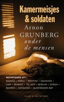 Kamermeisjes en soldaten - Arnon Grunberg - eBook (9789038810676)