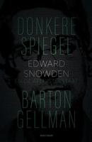 Donkere spiegel - Barton Gellman - Paperback (9789000338559)