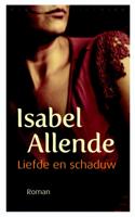 Liefde en schaduw - Isabel Allende - ebook