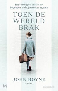 Toen de wereld brak - John Boyne - ebook