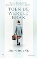 Toen de wereld brak - John Boyne - ebook