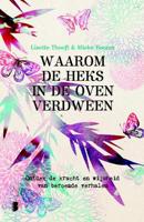 Waarom de heks in de oven verdween - Lisette Thooft, Mieke Bouma - Paperback (9789022580554)