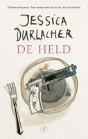 De held - Jessica Durlacher - ebook