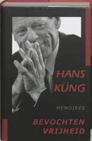 Hans  Kung Bevochten vrijheid
