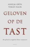 Geloven op de tast - Anselm Grün, Tomas Halik - eBook (9789021144948)