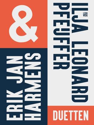 Duetten - Erik Jan Harmens, Ilja Leonard Pfeijffer - eBook (9789048832217)