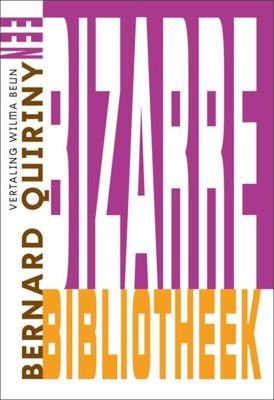 Een bizarre bibliotheek - Bernard Quiriny - Paperback (9789491738647)