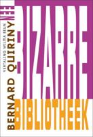 Een bizarre bibliotheek - Bernard Quiriny - Paperback (9789491738647)