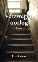 Verzwegen oorlog - F. Criens - Paperback (9789089540836)