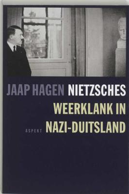 Nietzsches weerklank in Nazi-Duitsland - Jaap Hagen - Paperback (9789059113374)