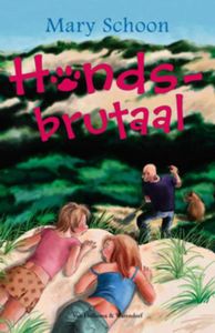 Hondsbrutaal - Mary Schoon - ebook