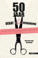 50 Jaar Debat & Verbinding - Ellen van Impe, Rik Röttger - Paperback (9789461172792)