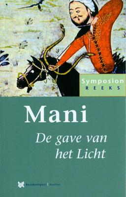Mani, de gave van het Licht - Hans van Oort - eBook (9789067326551) Mani, de gave van het Licht - Hans van Oort - eBook (9789067326551)