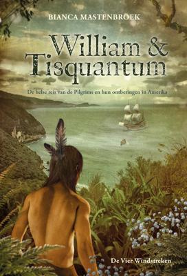 William & Tisquantum - Bianca Mastenbroek - eBook (9789051168419) William & Tisquantum - Bianca Mastenbroek - eBook (9789051168419)