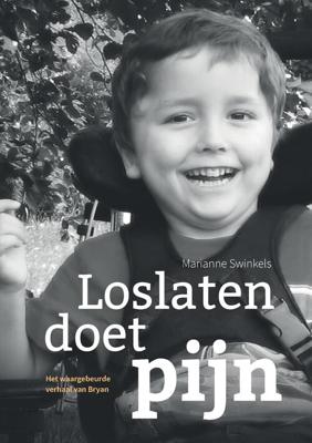 Loslaten doet pijn - Marianne Swinkels - eBook (9789090332895)