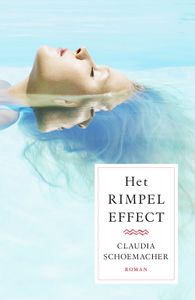 Het rimpeleffect - Claudia Schoemacher - ebook