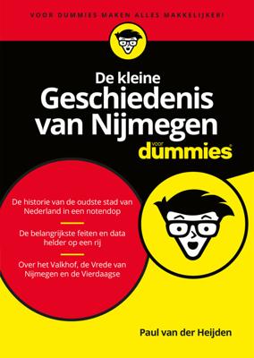 De kleine Geschiedenis van Nijmegen voor Dummies - Paul van der Heijden - ebook