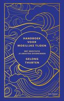 Handboek voor moeilijke tijden - Gelong Thubten - ebook - thumbnail