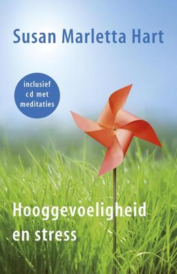Hooggevoeligheid en stress - Susan Marletta Hart - ebook