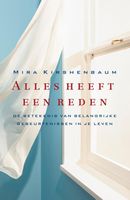 Alles heeft een reden - Mira Kirshenbaum - ebook