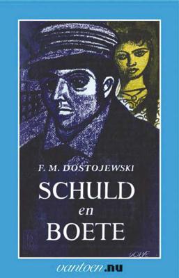 Schuld en boete 1 - Fjodor Michajlovitsj Dostojevski - Paperback (9789031505128)
