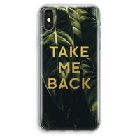 Take me back: iPhone XS Max Transparant Hoesje