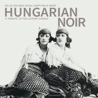Hungarian Noir - A.. - CD (0826863295823)