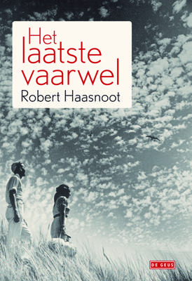 Het laatste vaarwel - Robert Haasnoot - eBook (9789044522945)