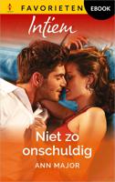 Niet zo onschuldig - Ann Major - ebook