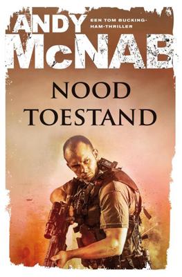 Noodtoestand - deel 3 - Andy McNab - ebook