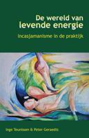 De wereld van levende energie (Paperback)