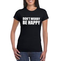 Dont worry be happy tekst t-shirt zwart dames - thumbnail