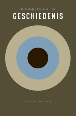 Geschiedenis - Chiel van den Akker - Paperback (9789025310561)