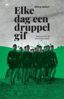 Elke dag een druppel gif - Wilma Geldof - eBook (9789048824779)