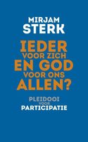 Ieder voor zich en God voor ons allen? - Mirjam Sterk, Ardin Mourik-Geluk - ebook - thumbnail