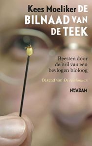 De bilnaad van de teek - Kees Moeliker - ebook