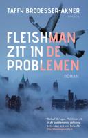 Fleishman zit in de problemen - Taffy Brodesser-Akner - eBook (9789044643732)
