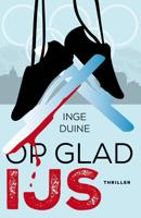 Op glad ijs - Inge Duine - eBook (9789026143670)