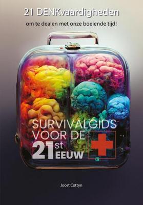21 DENKvaardigheden om te dealen met onze boeiende tijd! - Joost Cottyn - Paperback (9789083274515)