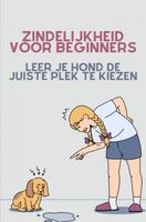 Zindelijkheid voor beginners - J.K. - ebook