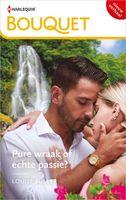 Pure wraak of echte passie? - Louise Fuller - ebook