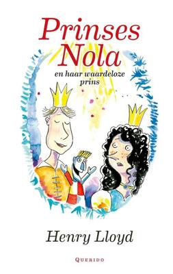 Prinses Nola en haar waardeloze prins - Henry Lloyd - eBook (9789045125688)