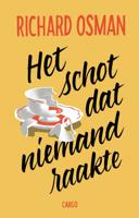 Het schot dat niemand raakte (Paperback)