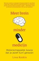 Meer brein, minder medicijn - Lissa Rankin - ebook