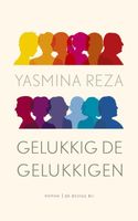 Gelukkig de gelukkigen - Yasmina Reza - ebook - thumbnail