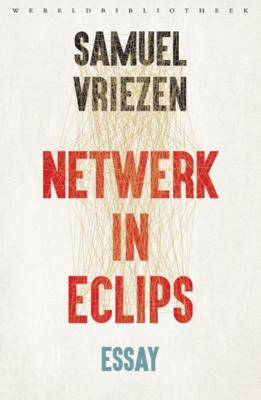 Samuel  Vriezen Netwerk in eclips