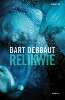 Relikwie - Bart Debbaut - eBook (9789401434287)